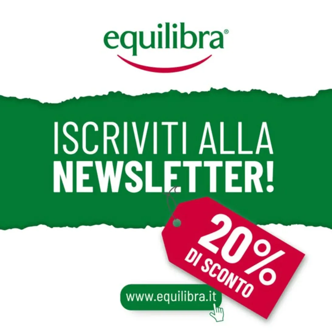 Inserzione per l'iscrizione alla newsletter Equilibra con il 20% di sconto