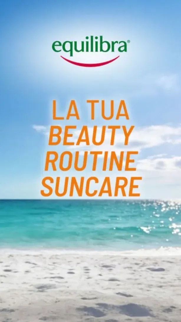 Storia sponsorizzata La tua beauty routine suncare
