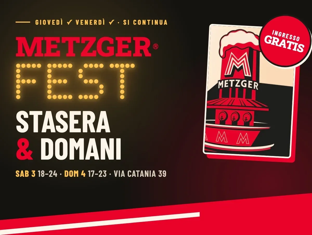 Testata della newsletter del Metzger Fest per sabato e domenica: stasera e domani, ingresso gratis